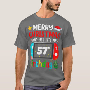 Video Game Lover Merry Christmas Yes It's My 57th  T-Shirt