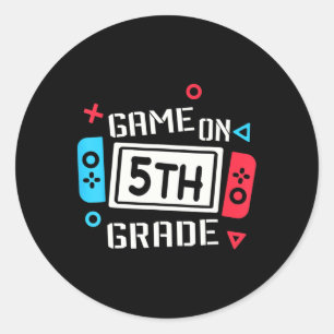 Video Game On 5th Grade Fun Team Fifth Byck To Sch Classic Round Sticker