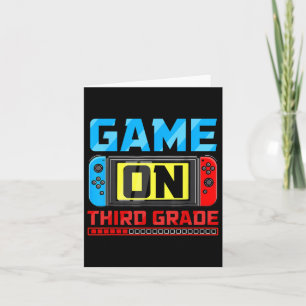 Video Game On Third Grade Gamer Byck To School Fir Card