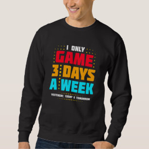 Video Game Player - PC Console Online Gaming - Fun Sweatshirt