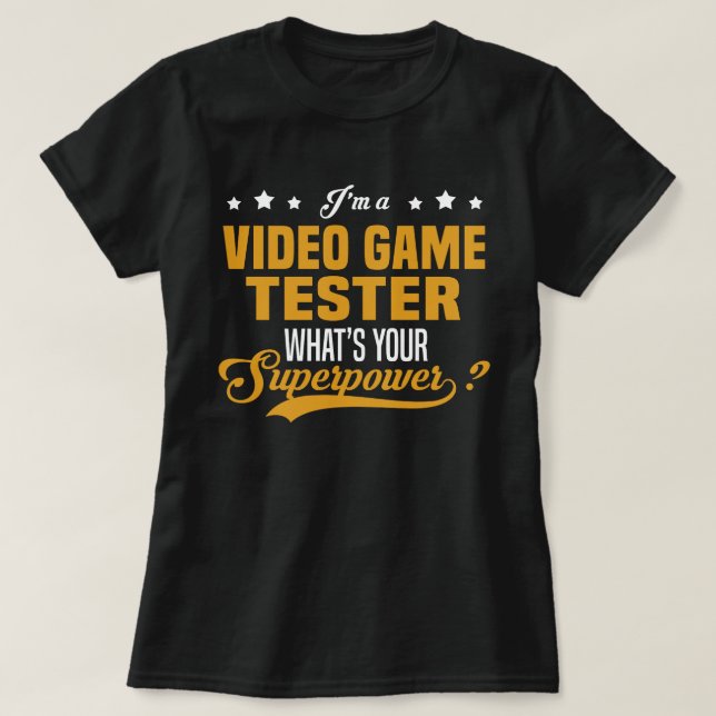 Video Game Tester T-Shirt (Design Front)