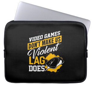 Video Games Do Not Make Gamer Lag Does Laptop Sleeve