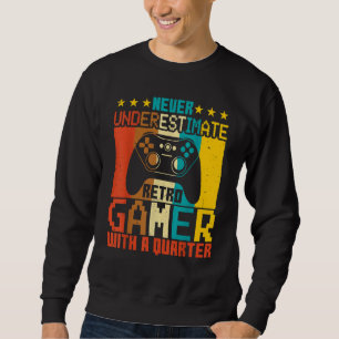 Video Games   Never Underestimate Retro Gamer Gami Sweatshirt