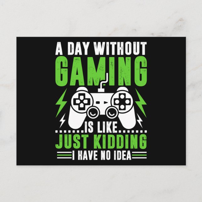 Video games quotes : A Day Without Gaming | Game Postcard (Front)