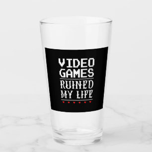 Video Games Ruined My Life Glass