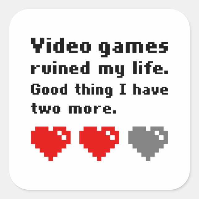 Video games ruined my life square sticker (Front)