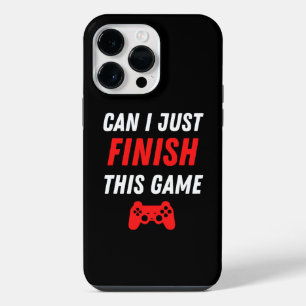 Video Gaming Funny Can I just finish this Game iPhone 14 Pro Max Case