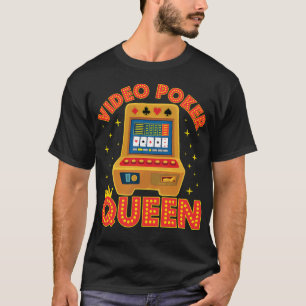 Video Poker Queen T-Shirt