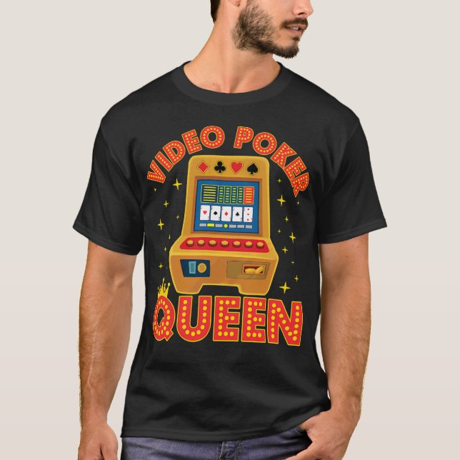 Video Poker Queen T-Shirt (Front)