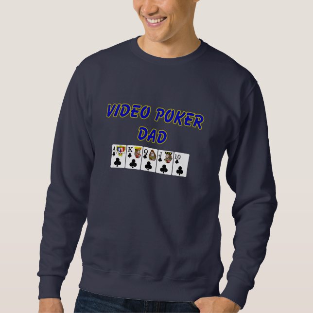 Video Poker Sweatshirt (Front)