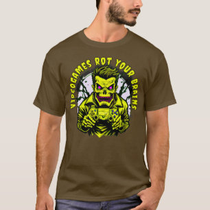 Videogames rot your brains zombie 3 T-Shirt