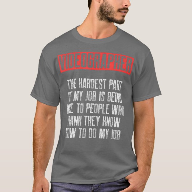 Videographer People Videography Filmmaker Gift T-Shirt (Front)
