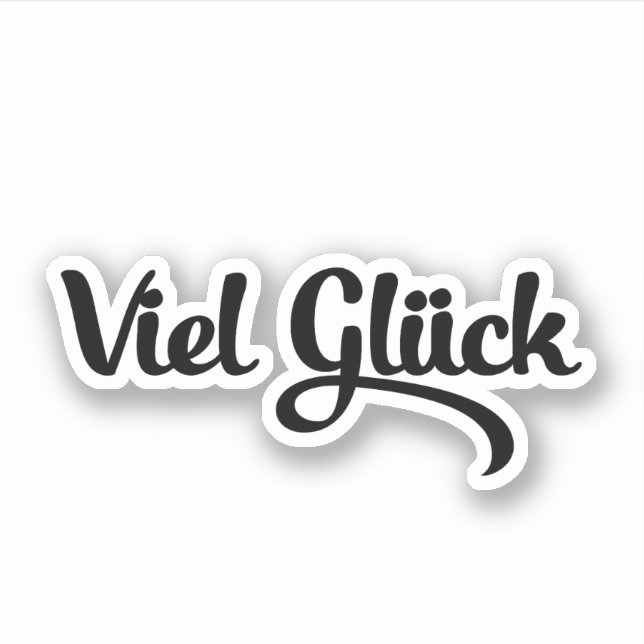 Viel Glück | Good Luck German Language (Front)
