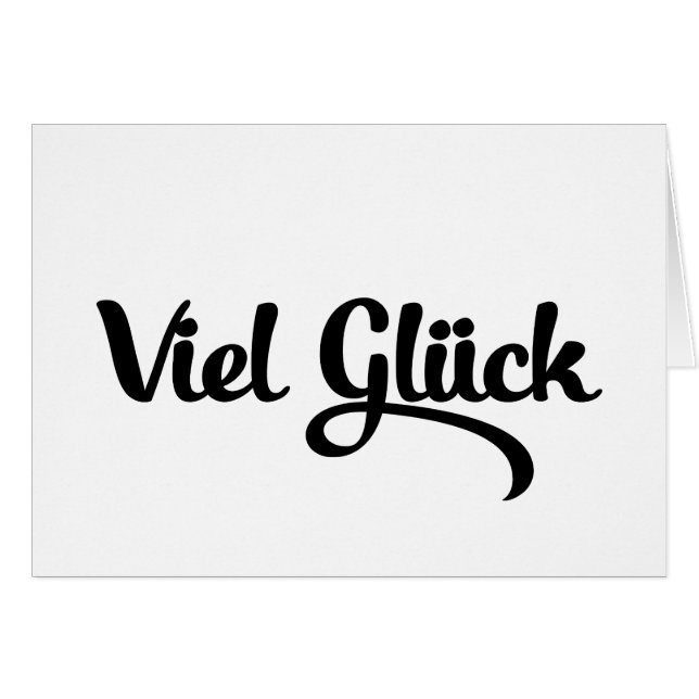 Viel Glück | Good Luck German Language Card (Front Horizontal)