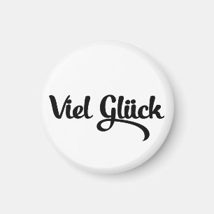 Viel Glück Good Luck German Language Magnet