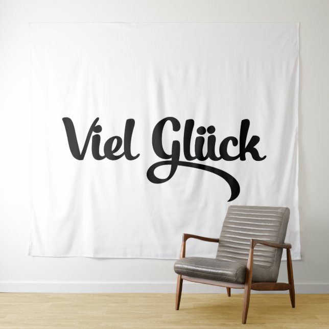 Viel Glück | Good Luck German Language Tapestry (In Situ (Horizontal))