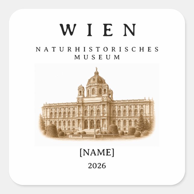 Vienna Natural History Museum | Name & Year Square Sticker (Front)