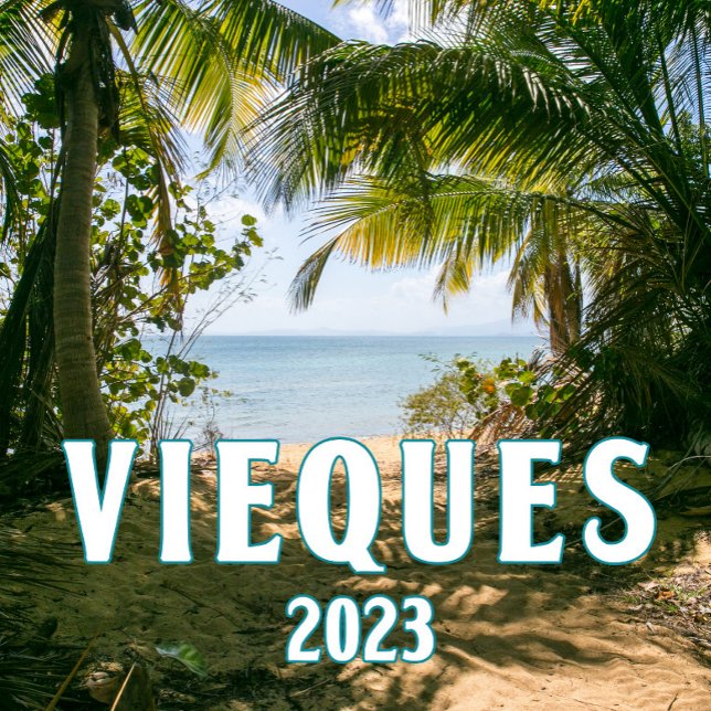 Vieques Puerto Rico 2023 Calendar (Creator Uploaded)