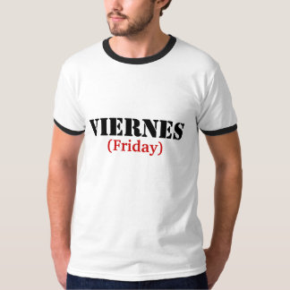VIERNES (Friday) T-Shirt