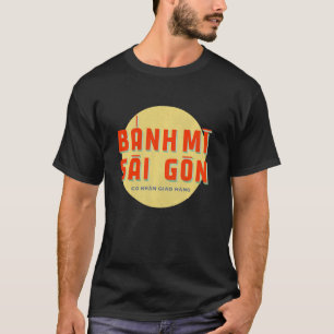 Viet Nam Banh Mi Saigon Vintage Vietnamese T-Shirt
