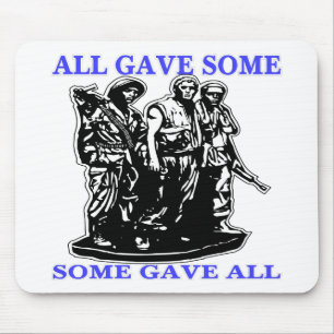 Vietnam All Gave Some & Some Gave All Mouse Pad