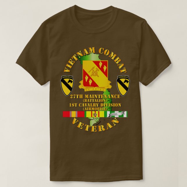 Vietnam Combat Cavalry Veteran w 27th Maint Bn 1st T-Shirt (Design Front)