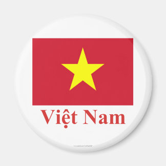 Vietnam Flag with Name in Vietnamese Magnet
