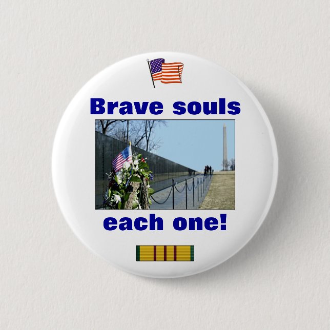 Vietnam Memorial - Brave souls, each one button (Front)