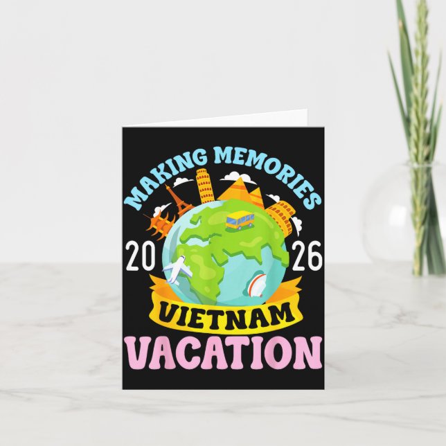 Vietnam Vacation 2026 Travel Making Memories Famil Card (Front)