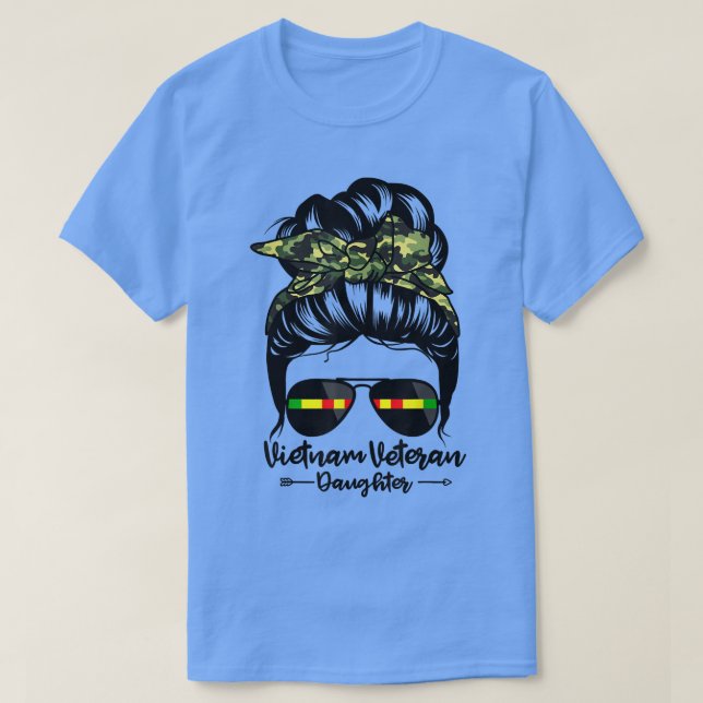 Vietnam Veteran Daughter Messy Bun Hair Funny Vete T-Shirt (Design Front)
