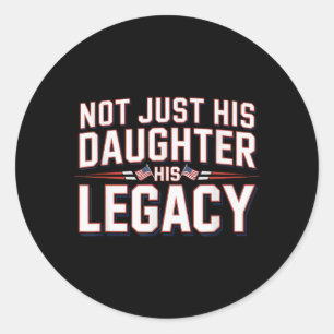 Vietnam Veteran Daughter Not Just Legacy Dad Vet Classic Round Sticker