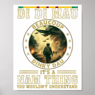 Vietnam Veteran Di Di Mau, Vietnam War Memory, Mem Poster