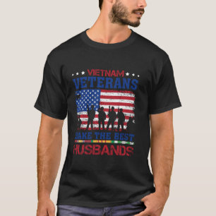 Vietnam Veteran Make The Best Husbands Family Matc T-Shirt