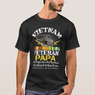 Vietnam Veteran Papa Raised By My Hero Military F T-Shirt