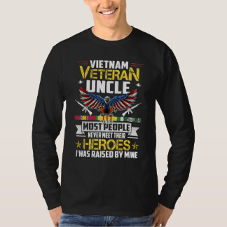 Vietnam Veteran Uncle Raised By My Hero  Veteran D T-Shirt