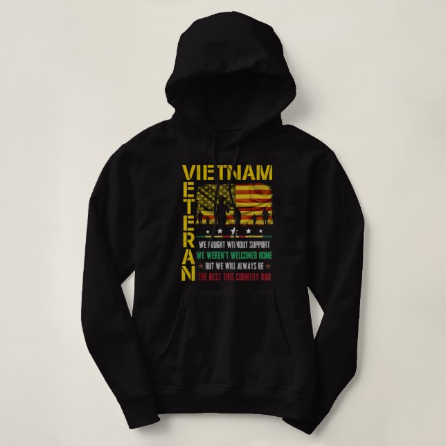 Vietnam Veteran We Fought Without Support We Weren Hoodie (Design Front)