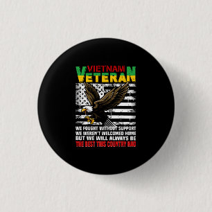 Vietnam Veteran We Will Always Be The Best This Co 3 Cm Round Badge