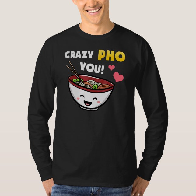 Vietnam Viet Kieu Vietnamese Rice Noodle Soup Pho  T-Shirt (Front)