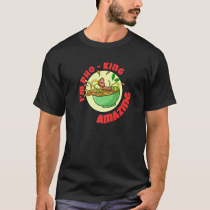 Vietnam Viet Kieu Vietnamese Rice Noodle Soup Pho T-Shirt