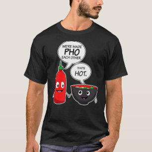 Vietnam Viet Kieu Vietnamese Rice Noodle Soup Pho T-Shirt