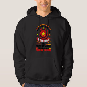 Vietnam Vietnamese Vietnam Flag Quote Hoodie