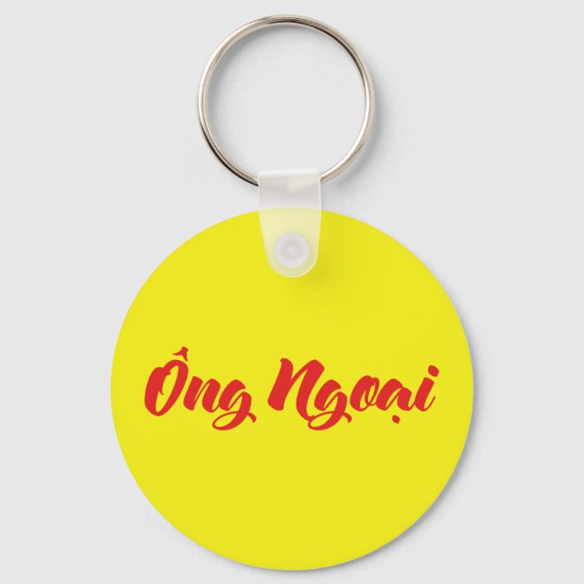 Vietnamese (Maternal) Grandfather - Ông Ngoại Key Ring (Front)