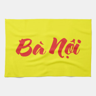 Vietnamese (Paternal) Grandmother - Bà Nội Tea Towel