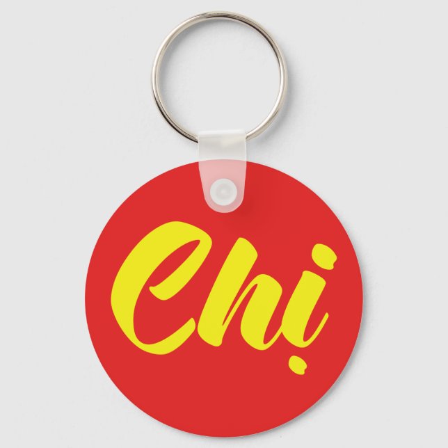 Vietnamese Sister - Chị ~ Tiếng Việt Language Key Ring (Front)