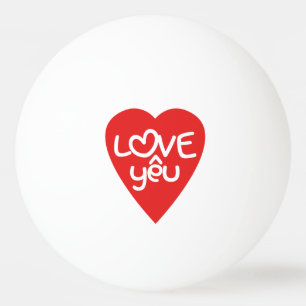 Vietnamese Valentine ♥ Love Yêu ♥ Asian Wordplay Ping Pong Ball