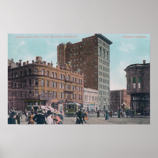 View of Broadway, 14th St, San Pablo Ave Junctio Poster (Front)