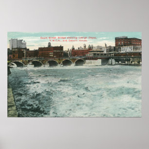 View of Court Street Bridge Showing Lehigh Poster