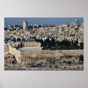 View of Old City from Mount of Olives, Jerusalem, Poster