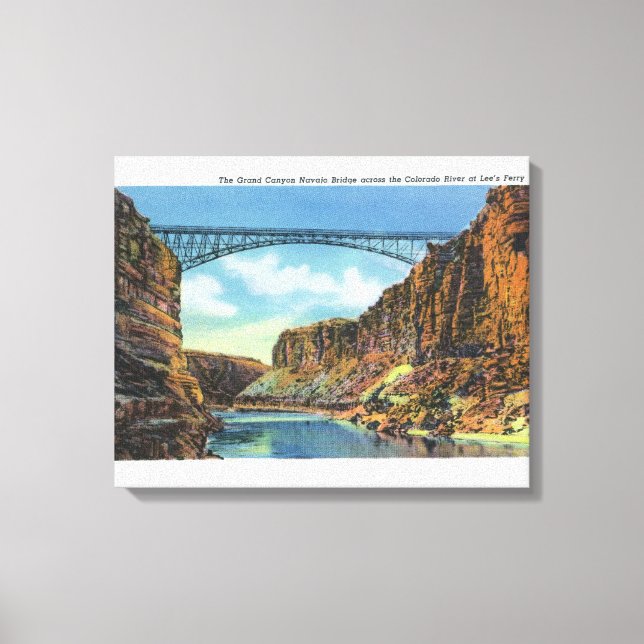 View of the Navajo Bridge at Lee's Ferry Canvas Print (Front)
