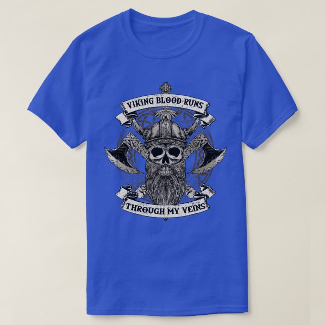 Viking Blood Runs Trough T-Shirt (Design Front)